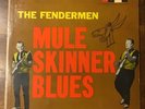 Fendermen - Mule Skinner Blues - 1962 Vinyl LP -MG1240 - Soma - Minnesota Garage