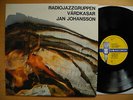 RADIOJAZZGRUPPEN JAN JOHANSSON Vårdkasar LP 1969 Near Mint