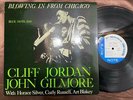 MINT  CLIFF JORDAN BLOWING IN FROM CHICAGO BLUE NOTE BLP 1549 MONO JAPAN LP