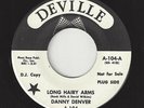 ?DANNY DENVER Long Hairy Arms/I Didnt Want To Do It Deville 104 ROCK 1967 45RPM?
