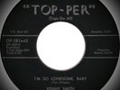 RARE Rockabilly 45 RPM Kenny Smith 'I'm So Lonesome Baby'/'Secret Date' TOP-PER