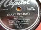 78 rpm- Billie Holiday-jazz song stylist- Trav'lin Light- billed as Lady Day E