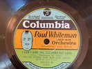 Columbia 50103D Paul Whiteman Or CAN'T GIVE U ANYTHING BUT LOVE JAZZ 78rpm E Bix