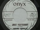 Psych WEIRD HERALD Just Yesterday / Saratoga James ONYX WL Promo 45 HEAR