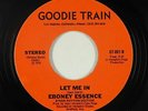 Crossover Soul 45 - Eboney Essence - Let Me In - Goodie Train - VG+ mp3