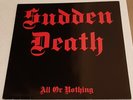 SUDDEN DEATH - ALL OR NOTHING LP VINYL - GERMAN POWER METAL