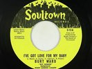 Northern Soul 45 - Burt Ward - I've Got Love - Soultown - VG++ Batman and Robin