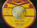 Texas Blues 45 Larry Davis Texas Flood / I Tried DUKE HEAR