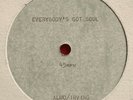 unknown group —EVERYBODY'S GOT SOUL— 70s funk soul 45 | 1-sided ACETATE | LISTEN