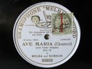 78rpm MELBA & KUBELIK - Ave Maria - G&T LONDON 1904
