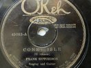 Frank Hutchison on OKeh 78 RPM 45083 CONEY ISLE & THE WEST VIRGINIA RAG