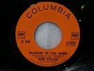 45 RPM  BOB DYLAN Blowin' In The Wind  1963 Columbia Folk Rock  VG+