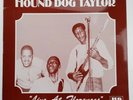 Hound Dog Taylor - Live At Florences - 1981 UK Yellow Vinyl Blues LP - JSP 1020