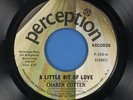 Modern Soul 7” CHAREN COTTEN - A LITTLE BIT OF LOVE/TAKE CARE OF BUSINESS* HEAR