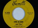 Northern Soul 45 JIMMY LOMAX Come On Home/He'll Have To Go on Camille