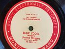 Mont Ward 3272 Jimmie Rodgers BLUE YODEL Country 78 rpm E+ rare label varriation