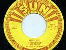 Rare Rock 'n Roll 45 - Elvis Presley - Hound Dog - Sun Records # 224