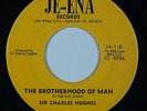70s Soul 45 SIR CHARLES HUGHES The Brotherhood Of Man on Je-Ena