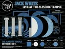 Jack White Live At Masonic Temple 4LP Third Man Records Vault #47 White Stripes