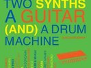Soul Jazz Records Presents - Two Synths... - Post Punk Dance Vol. 1 NEW Vinyl LP