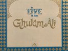LIVE  IN INDIA GHULAM ALI - 2 X LP’S  Original Vinyl