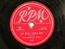 50'S BLUES THE HOWLING WOLF My Baby Stole Off / I Want Your Picture RPM 347