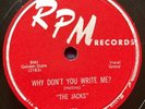 The Jacks 1955 DOO WOP 78 Why Don't You Write Me / My Darling RPM 428 MINT-