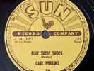 Carl Perkins: Blue Suede Shoes - Sun Records 234/1956 - 78 RPM - 1st Pressing