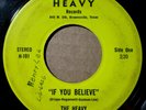 The Heavy-Brownsville Texas Private Hard Psych I'm On My Way/If You Believe Hear