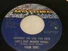 The Four Tops-Without The One You Love 1964 1st Press Motown 7 “