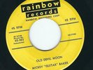 R&B guitar instro - Mickey Baker RAINBOW 303 Old devil moon / Guitarambo ? 1955