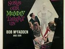 BOB MCFADDEN Songs Our Mummy Taught Us Brunswick 54056 strVG Degritter