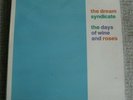 THE DREAM SYNDICATE THE DAYS OF WINE AND ROSES LP 1982 RUBY 1-23844 SLASH