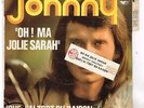 Johnny HAlLYDAY    Oh Ma jolie Sarah    avec étiquette Juke box 7'  SP 45 tours