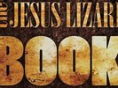 The Jesus Lizard Book by The Jesus Lizard