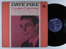 DAVE PIKE Limbo Carnival NEW JAZZ LP VG+ mono promo ^