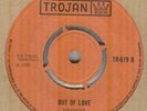 UNIQUES**OUT OF LOVE**REGGAE**THE TROJAN LABEL**LISTEN TO IT