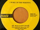 GOSPEL 45 MT. PLEASANT CHOIR I Woke Up This Morning / Come Sinner Come MEMORIAL