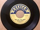 Arthur Gunter 1954 45 Baby Let's Play House / Blues After Hours EXCELLO HEAR