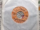 45 RPM DRY BREAD PARTY ALL NIGHT MY SON