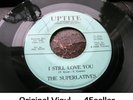 SUPERLATIVES 'I Still Love You' VG++ GUARANTEED ORIGINAL Northern Soul 45