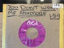 You Dont Want Me Anymore Major Lance(okeh Records)