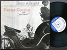 DEXTER GORDON Doin' Allright LP BLUE NOTE BST 84077 RVG LIBERTY Horace Parlan