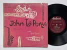 John LaPorta - John LaPorta Quintet Debut Records DLP-10 10