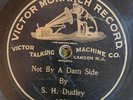 Victor Monarch 1090 S.H. Dudley NOT BY A DAM SIDE  78 rpm  V  1902 PIONEER