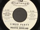 PRENTICE MORELAND: limbo party / come on pretty baby CHALLENGE 7
