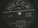 TEEN DOOWOP COUNTRY XO 78 -BOBBY HELMS -  JACQUELINE - HEAR -1958 DECCA 30619