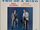 PAUL DESMOND, GERRY MULLIGAN: Two of A Mind US RCA LSP-2624 Jazz LP 1s/1s Vinyl