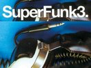 SUPER FUNK VOLUME 3  Various Artists - New & Sealed 2X LP Vinyl (BGP) Soul