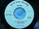 THE MELODIERS - RUTH ELLEN MY DARLING / ANY WAY OUT 45 OUTSIDER GARAGE SONG POEM